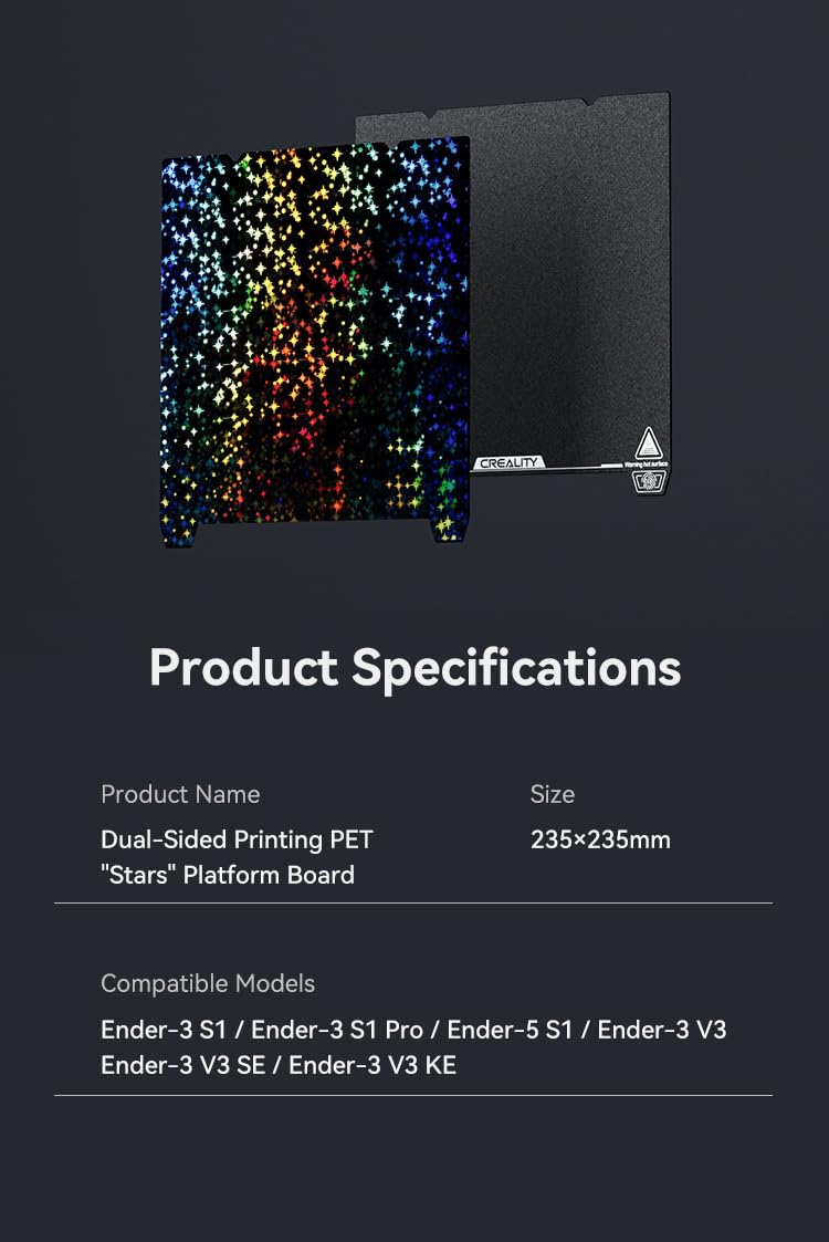 Creality Double-Sided Printing “Stars” Platform 235 * 235mm (Glossy PET + Coated PEI), Without Soft Magnetic Sticker, 3D Printer Platform for K1/Ender-3 V3/SE/KE/S1/3 S1Pro/3/3 Pro/3S/3V2/5/5S/5Pro