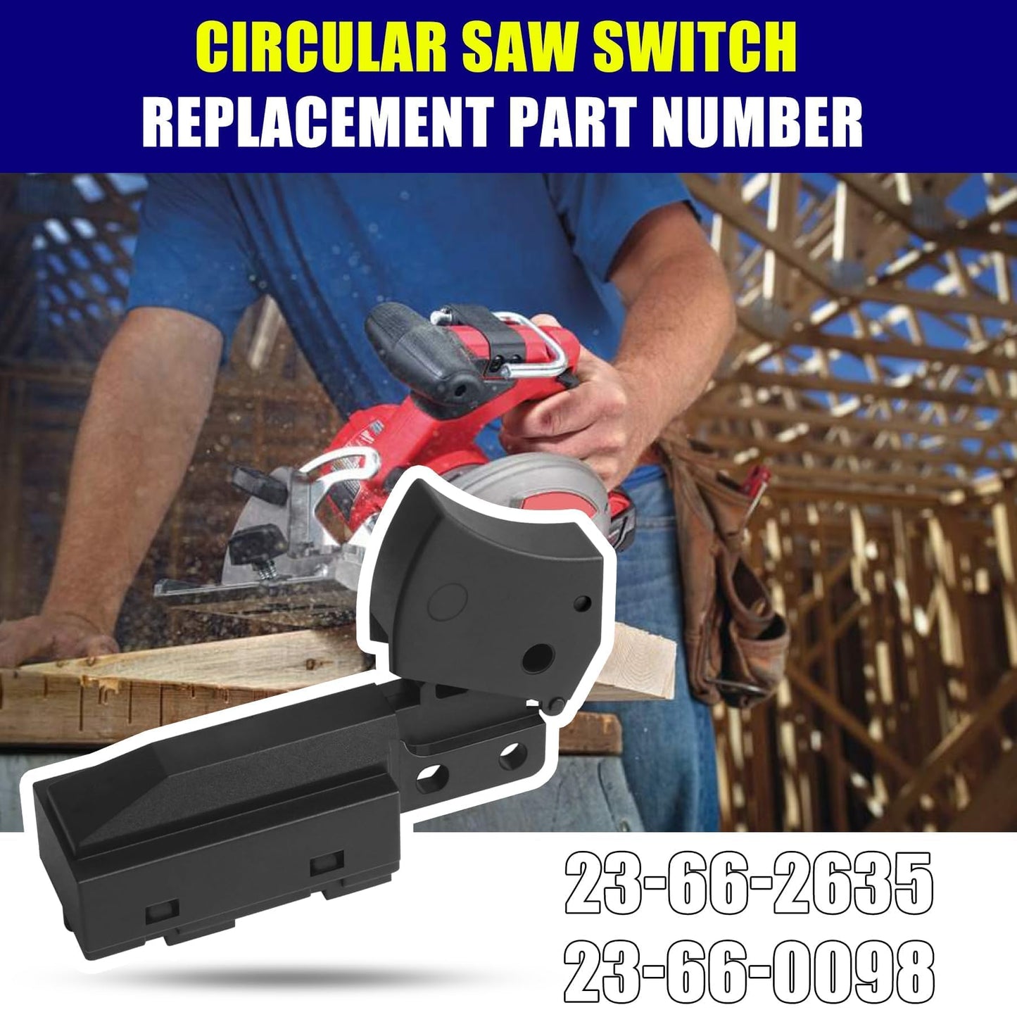 23-66-2635 2730-20 Switch M18 Cordless Saw Switch On-Off Switch 2731-21 23-66-0098 Fit for Milwaukee Cordless M18 Fuel Circular Saw 2731-22