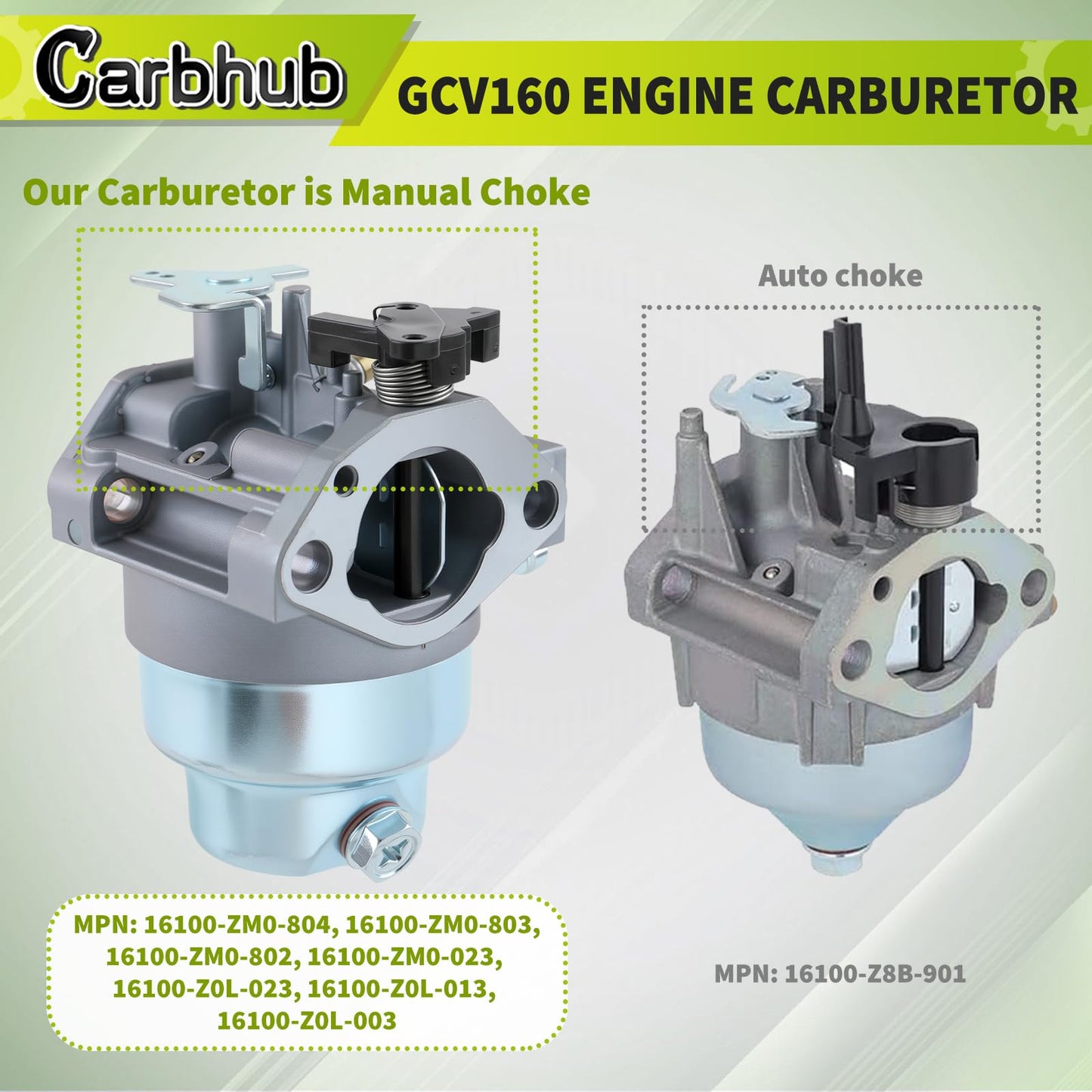 Carbhub GCV160 Carburetor for Honda GCV160 GCV160A GCV160LA GCV160LE HRB216 HRS216 HRT216 HRZ216 Carb Replaces 16100-ZM0-804 16100-ZM0-802 16100-ZM0-023 16100-Z0L-023 16100-Z0L-013 16100-Z0L-003